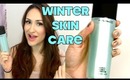 Julie's Winter Skin Care Routine