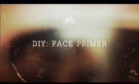 DIY: Face Primer!