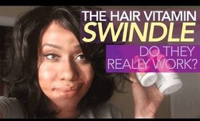 The Hair Vitamin Swindle: Do They Really Work