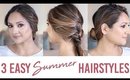 3 Easy Summer Hairstyles 2018