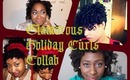 Glamorous Holiday Curls| Natural Hair Collab w Ananijosie , Foxydoll78 & Minimisshair