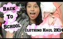 Back To School:Clothing Haul 2K14!!