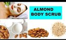 DIY Almond Body scrub-For gorgeous skin in winter- Winter Skin care