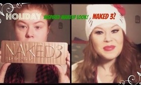 Holiday Inspired Makeup Look! Naked 3!