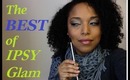 BEAUTY ON A BUDGET SERIES | MY FAVORITE IPSY PRODUCTS