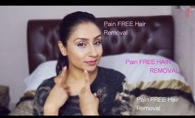 Best Pain FREE hair removal for sensitive acne prone skin || Raji Osahn