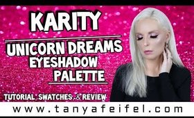 Karity Unicorn Dreams Eyeshadow Palette | Tutorial, Swatches, & Review | Tanya Feifel-Rhodes