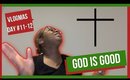 🎄Vlogmas Days 11-12 | God is SO GOOD!! 🎄Tommie Marie