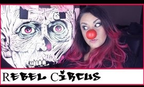 Rebel Circus Online Haul