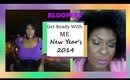 BLOOPERS | Get Ready With Me | New Year's 2014
