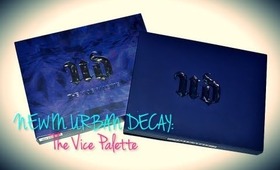 °• NEW IN URBAN DECAY (HAUL+REVIEW+SWATCHES): The VICE Palette •°