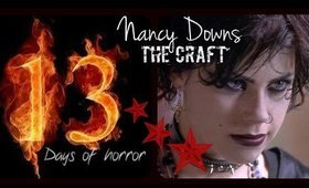 13 Days of Horror - Nancy Downs - The Craft - Inspired