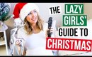 The LAZY GIRLS' GUIDE to CHRISTMAS || DIYs, Decor & Baking Hacks & Tips!