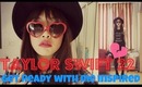 Get Ready With Me #5: Taylor Swift 22 Inspired ♥