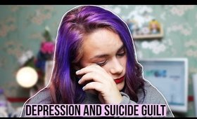 DEPRESSION, SUICIDE AND GUILT