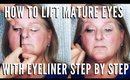 How To Lift Hooded Droopy Eyes With Eyeliner | Step By Step Tutorial