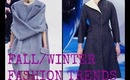 Fall/Winter Fashion Trends 2013