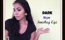 Dark Blue Smokey Eye🌸| Beauty Friday