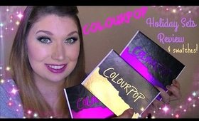 COLOURPOP Holiday Sets 2015 Review & Swatches!