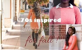 HOW TO | make a 70s inspired Fall sweater dress! | FALL SERIES | msraachxo