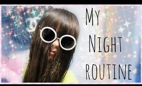 My Night Routine ☾