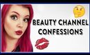 CONFESSIONS OF A BEAUTY CHANNEL