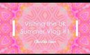 Christina does UK! Summer Vlog #1♡ Chrisamor Beauty