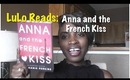 Anna and the French Kiss | LuLo Reads [Book Review]