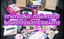 Friendship mail with heavenlyscentsations