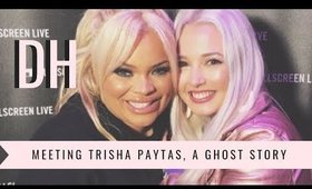 DAILY HAYLEY | Meeting Trisha Paytas + Ghost Hunting