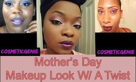 MOTHER'S DAY MAKEUP LOOK W/ A TWIST (COLLAB)