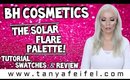 BH Cosmetics | The Solar Flare Palette! | Tutorial, Swatches, & Review | Tanya Feifel-Rhodes