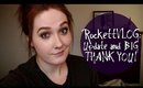 RockettVLOG: Update & BIG THANK YOU.