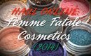 ❤ HAUL ONLINE: Femme Fatale Cosmetics (Principios de 2014) ❤