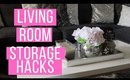 Storage hacks for living room | Living room organization ideas