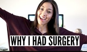 Why I Had Surgery, Zeel & I'M MOVING!