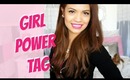 Girl Power Tag!