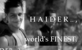 haider ; world's finest.