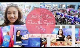 BDJ Fair - Share the Spark Vlog | fashionxfairytale