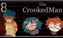 MeliZ Plays: The Crooked Man 【P8】