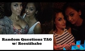 Random Questions Tag w: Reesiibabe