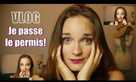 VLOG: Je passe mon permis!