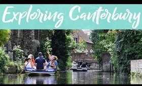 Exploring Canterbury & Whitstable | Weekend Away in Kent, England