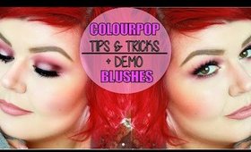 Colourpop Blushes Tips And Tricks + Demo