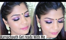 KARVACHAUTH Get Ready With Me Makeup Tutorial | SuperPrincessjo