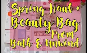 Bath & Unwind Spring Beauty Haul + GWP Bag