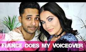 FIANCE DOES MY VOICEOVER + New Drugstore Products