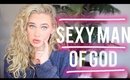 How to find a SEXY man of God