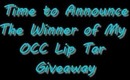 Winner of OCC lip tar giveaway