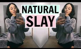 Natural Slay For Everyday // GET READY WITH ME